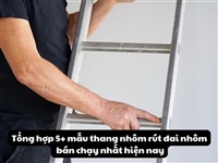 Tổng hợp 5+ mẫu thang nhôm rút đai nhôm bán chạy nhất hiện nay